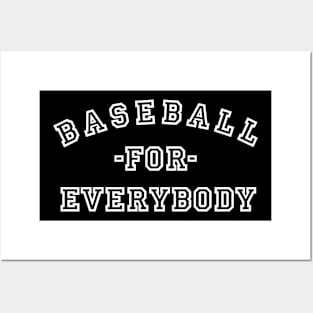Baseball For Everybody Posters and Art